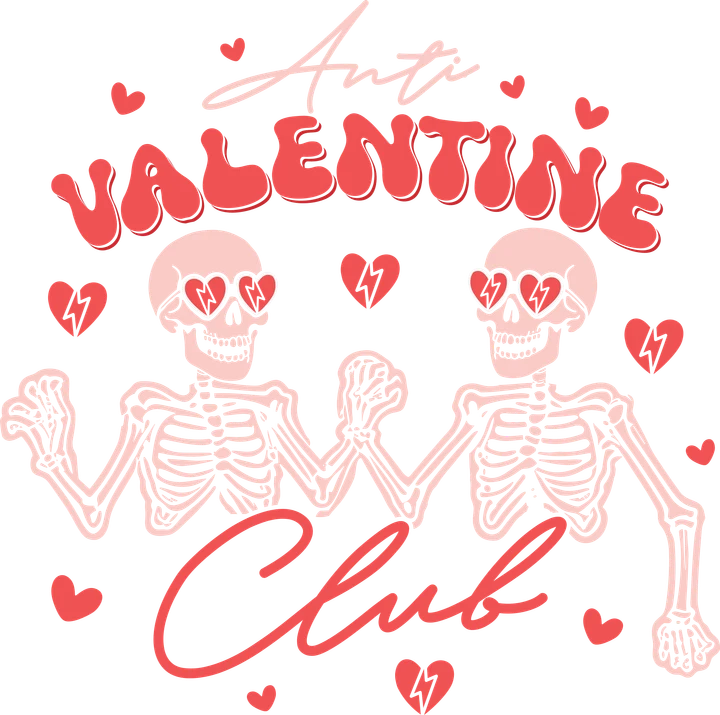 Anti Valentine Club DTF Transfer