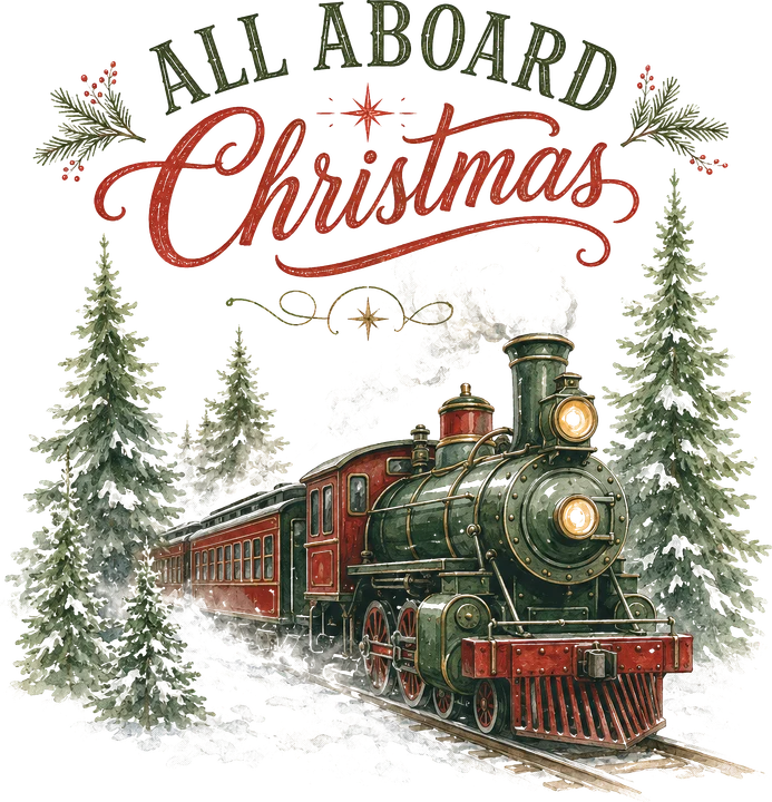 All Aboard Christmas DTF Transfer