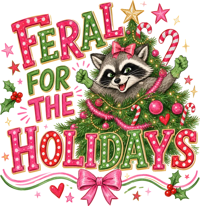 Mapache festivo Feral for the Holidays — Transfer DTF