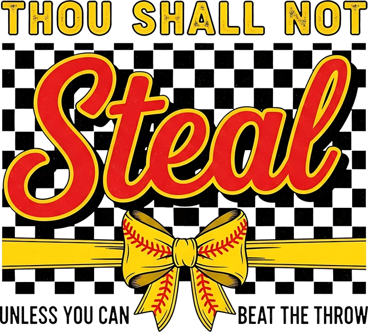 Thou Shalt Not Steal DTF Transfer