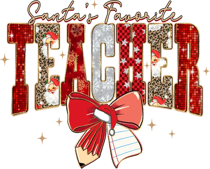 Santa's Favorite Teacher DTF Transfer