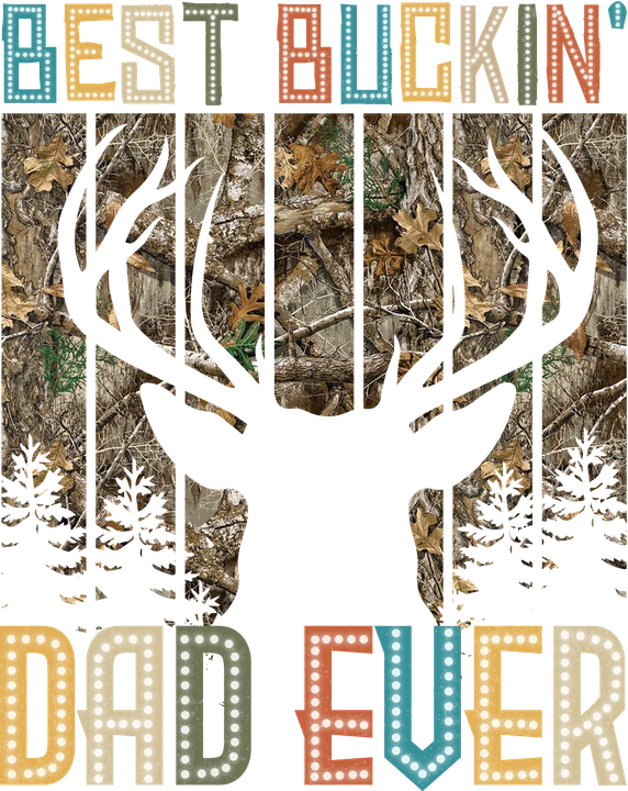 Best Buckin' Dad Ever DTF Transfer