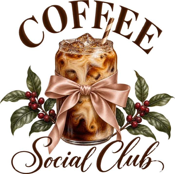 Coffee Social Club DTF Transfer