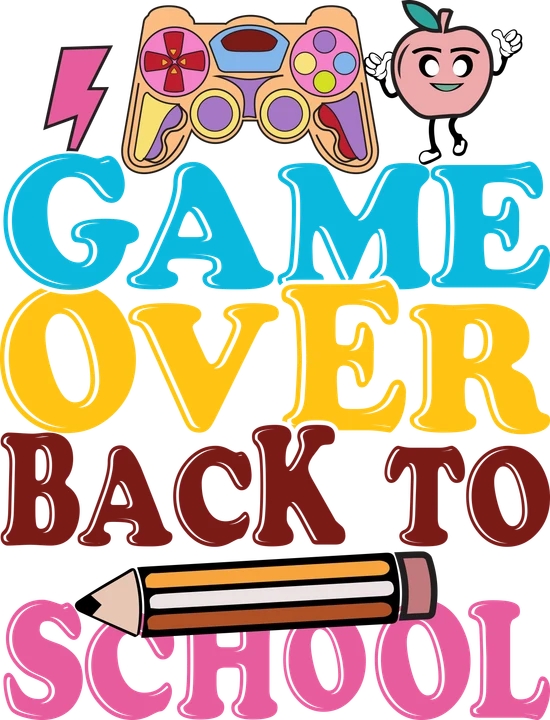 Game Over Back to School DTF Transfer
