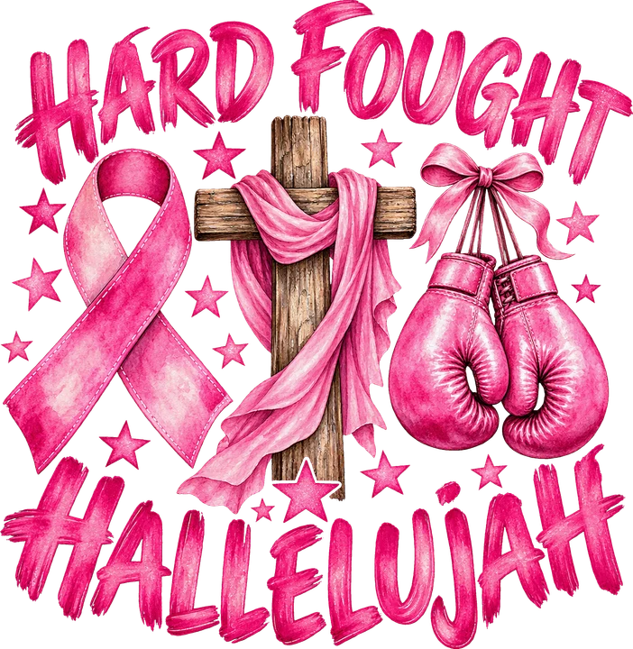 Hard Fought Hallelujah DTF Transfer