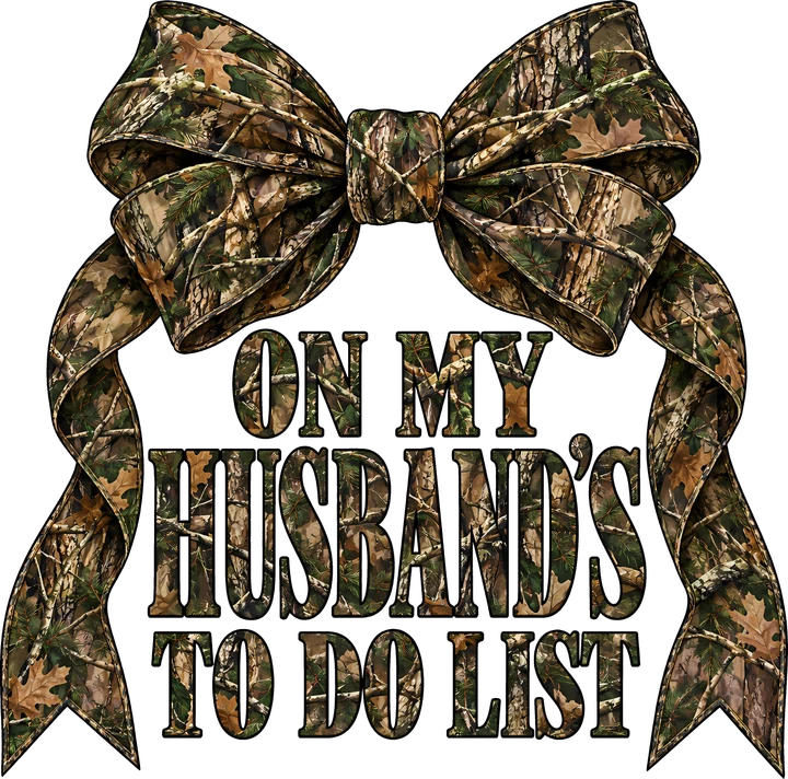 Camo Bow with Husband's To-Do List DTF Transfer
