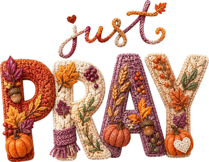 Just Pray Autumn Crochet DTF Transfer
