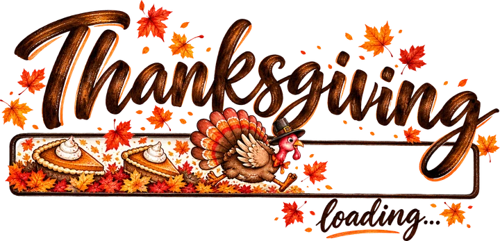 Thanksgiving Loading DTF Transfer