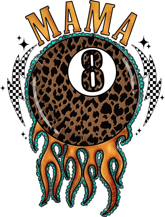 Mama Eight Ball DTF Transfer