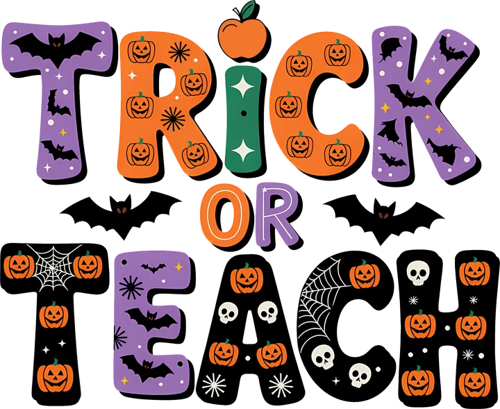 Trick or Teach Halloween DTF Transfer