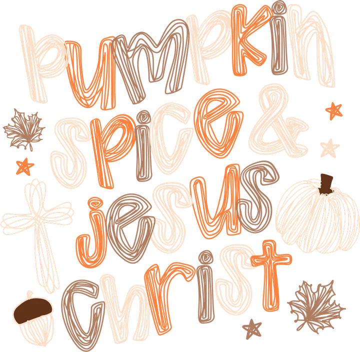 Pumpkin Spice Jesus Christ DTF Transfer