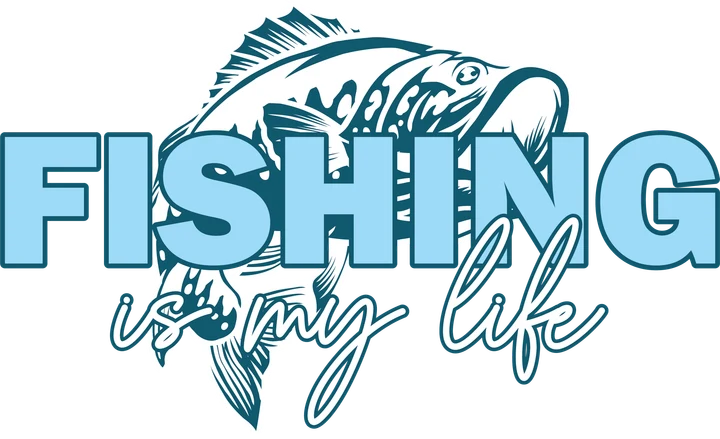 Fishing Is My Life DTF Transfer