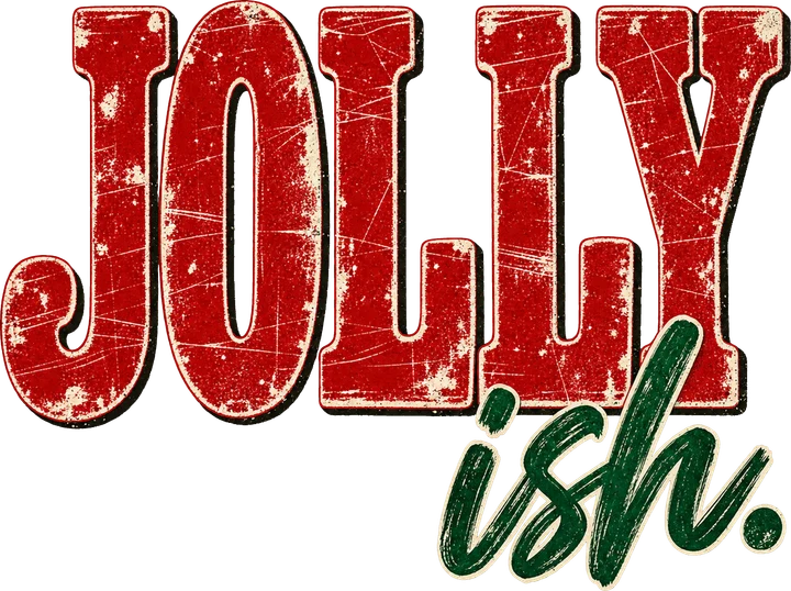 Jolly-ish Vintage Text DTF Transfer
