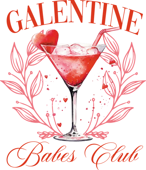 Galentine's Day Cocktail DTF Transfer