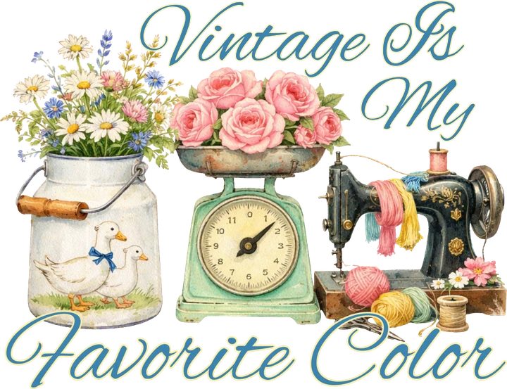 Vintage Is My Favorite Color DTF Transfer