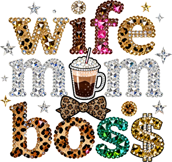Wife Mom Boss DTF Transfer