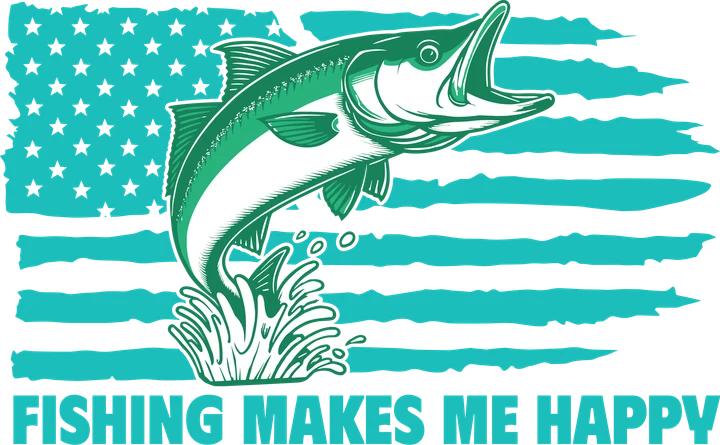 Fishing Makes Me Happy DTF Transfer