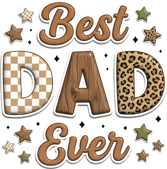 Best Dad Ever DTF Transfer