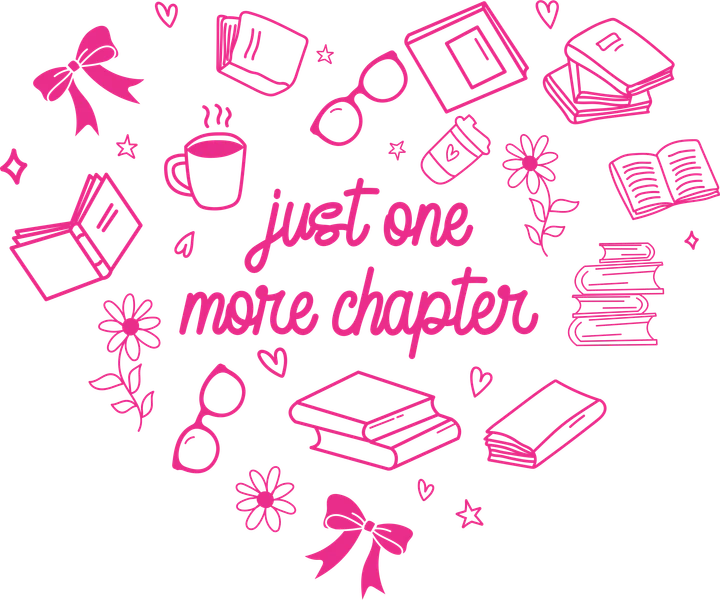 Just One More Chapter DTF Transfer