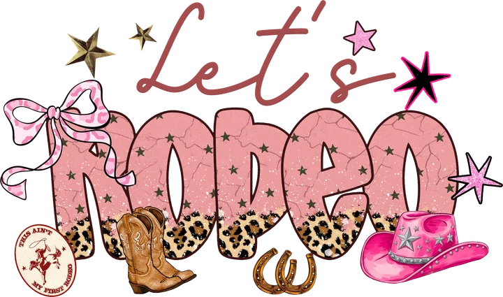 Let's Rodeo — Transfer DTF