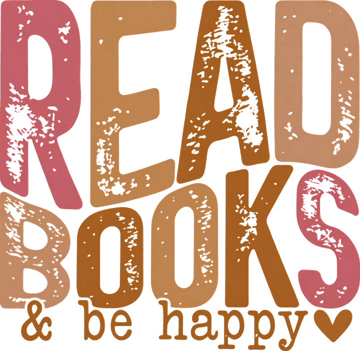 Read Books & Be Happy DTF Transfer