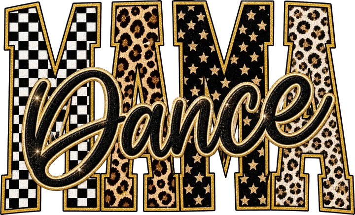 Mama Dance DTF Transfer