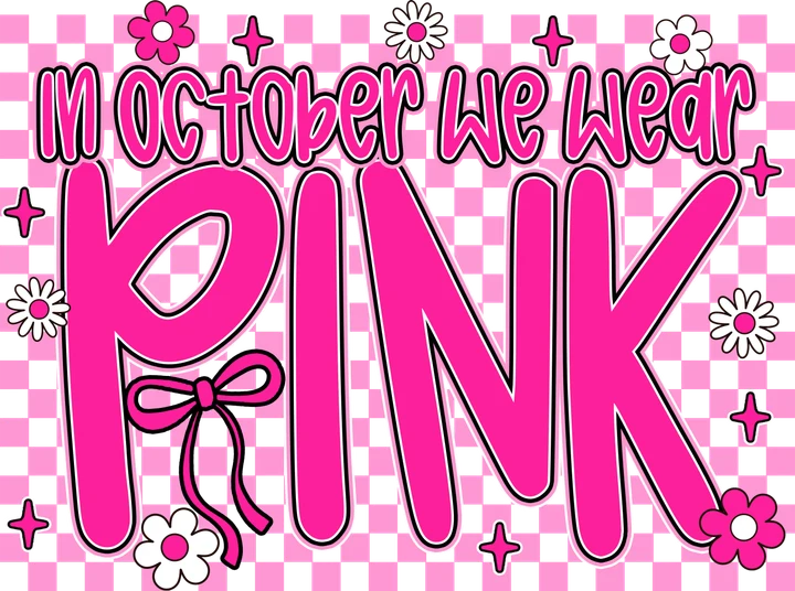 In October We Wear Pink DTF Transfer