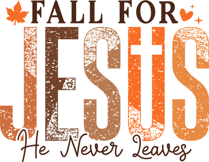 Fall for Jesus — DTF 转印图案