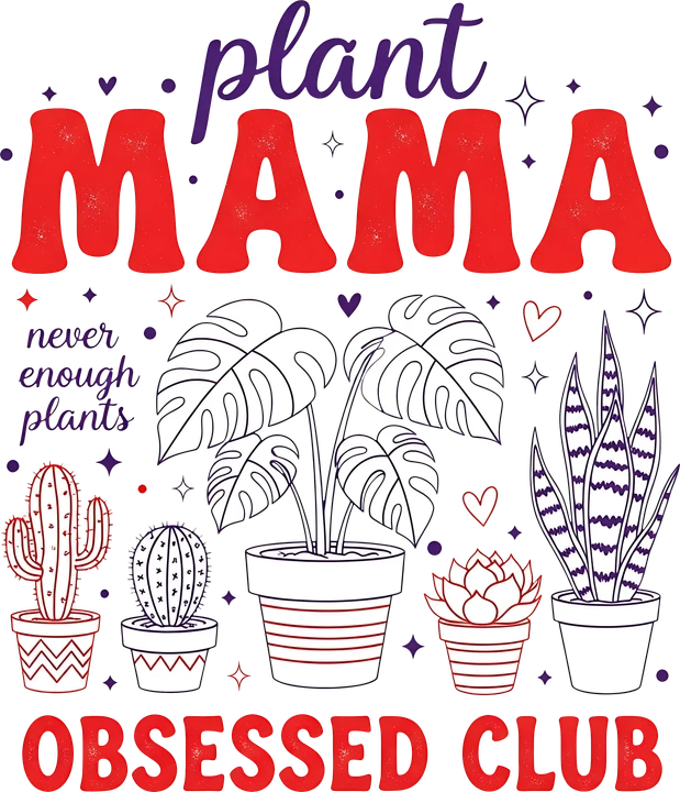 Plant Mama Obsessed Club DTF Transfer