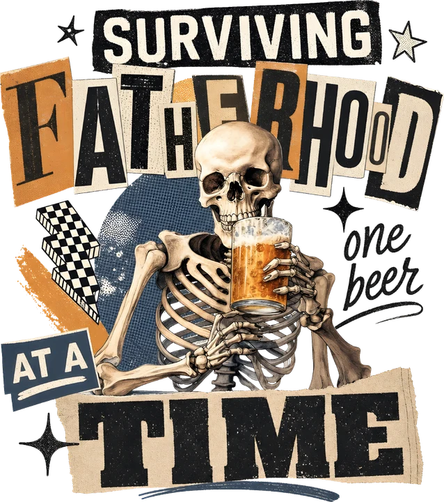 Surviving Fatherhood One Beer at a Time DTF Transfer
