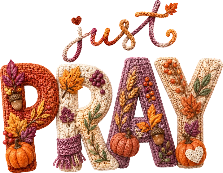 Just Pray Autumn Crochet DTF Transfer