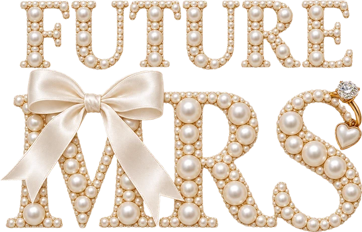 Future Mrs Pearl Embellishment DTF Transfer