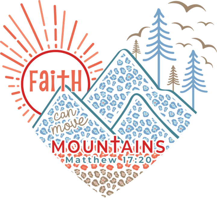 Faith Can Move Mountains DTF Transfer