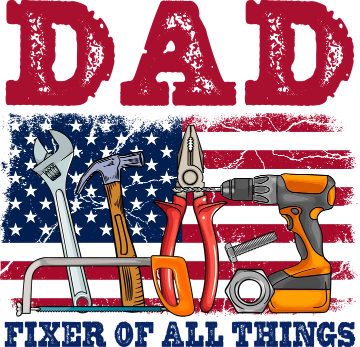 Dad Fixer of All Things DTF Transfer