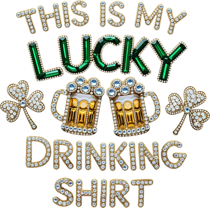 Lucky Drinking Shirt DTF Transfer