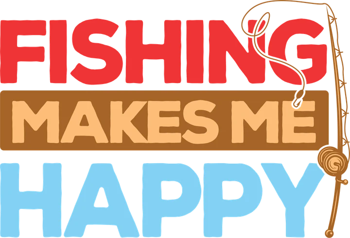 Fishing Makes Me Happy DTF Transfer
