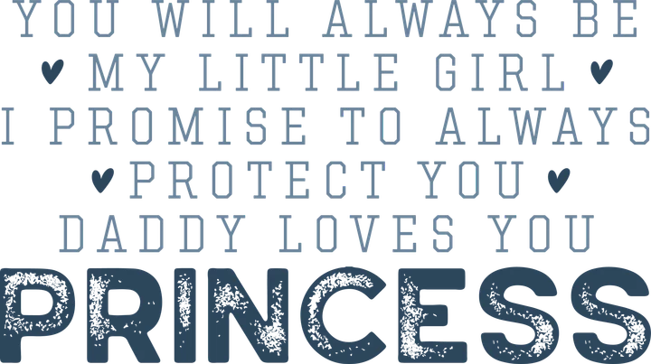 Daddy's Promise to His Little Girl DTF Transfer