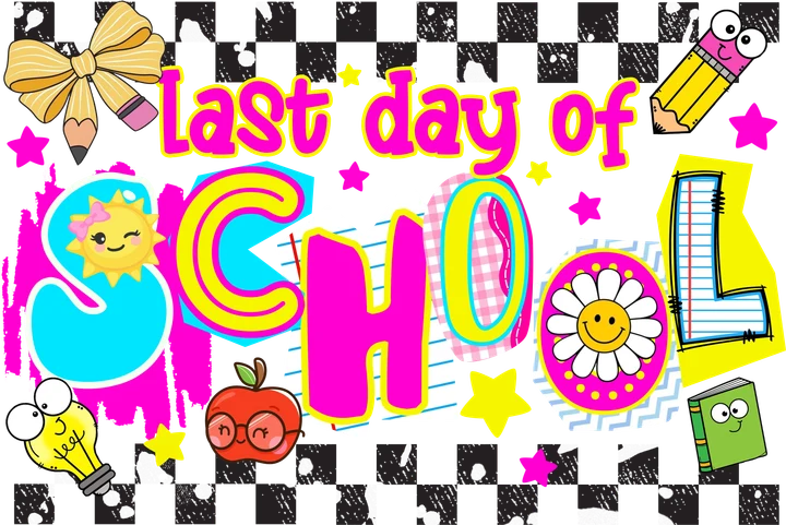 Last Day of School DTF Transfer