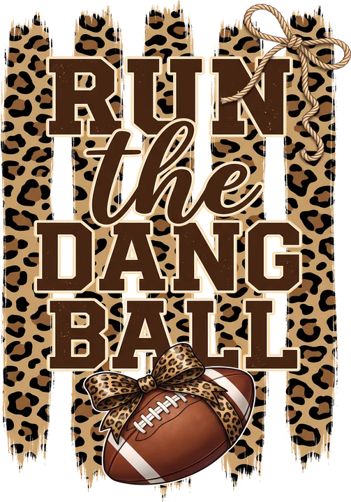 Run the Dang Ball DTF Transfer