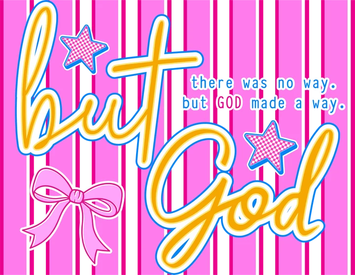 But God Made a Way DTF Transfer